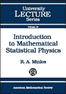 Introduction to Mathematical Statistical Physics - Minlos, R A