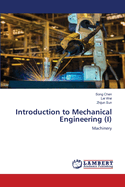 Introduction to Mechanical Engineering (I)