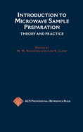Introduction to Microwave Sample Preparation: Theory and Practice