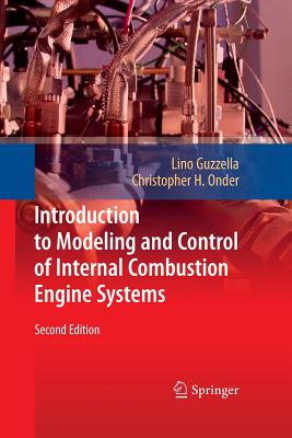 Introduction to Modeling and Control of Internal Combustion Engine Systems - Guzzella, Lino, and Onder, Christopher