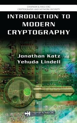 Introduction to Modern Cryptography: Principles and Protocols - Katz, Jonathan, and Lindell, Yehuda