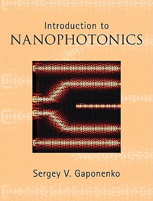 Introduction to Nanophotonics - Gaponenko, Sergey V