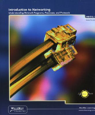 Introduction to Networking: Understanding Network Programs, Processes, and Protocols - Reed, Kenneth