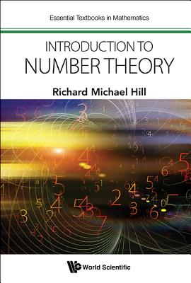 Introduction to Number Theory - Hill, Richard Michael