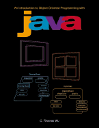 Introduction to Object-Oriented Programming with Java W/CD