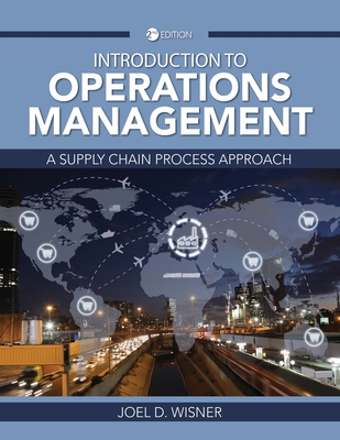 Introduction to Operations Management: A Supply Chain Process Approach - Wisner, Joel D