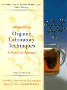 Introduction To Organic Laboratory Techniques: A Microscale Approach - Engel, Randall G., and Pavia, Donald L., and Lampman, Gary M.