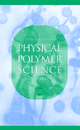 Introduction to Physical Polymer Science - Sperling, L H