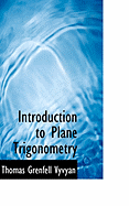 Introduction to Plane Trigonometry