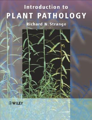 Introduction to Plant Pathology - Strange, Richard N