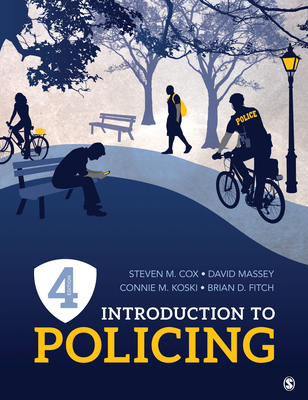 Introduction to Policing - Cox, Steven M, and Massey, David W, and Koski, Connie M