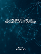 Introduction to Probability Theory With Engineering Applications