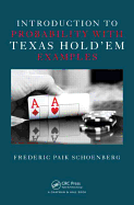 Introduction to Probability with Texas Hold'em Examples