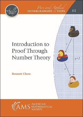 Introduction to Proof Through Number Theory - Chow, Bennett