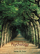 Introduction to Psychology (Casebound Edition, Non-Infotrac Version) - Kalat, James W