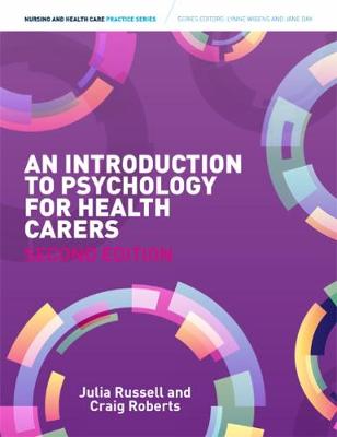 Introduction to Psychology for Health Carers - Russell, Julia, and Roberts, Craig