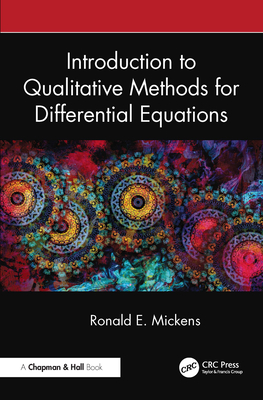 Introduction to Qualitative Methods for Differential Equations - Mickens, Ronald E