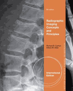 Introduction to Radiographic Imaging. Richard R. Carlton, Arlene McKenna Adler