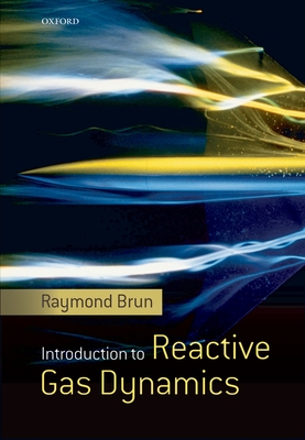 Introduction to Reactive Gas Dynamics - Brun, Raymond