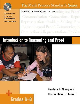 Introduction to Reasoning and Proof, Grades 6-8 - O'Connell, Susan, and Schultz-Ferrell, Karren, and Thompson, Denisse R