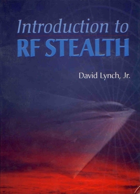 Introduction to RF Stealth - Lynch, David A, MD
