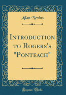 Introduction to Rogers's "ponteach" (Classic Reprint)