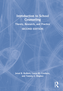 Introduction to School Counseling: Theory, Research, and Practice