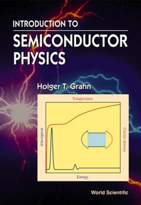 Introduction to Semiconductor Physics - Grahn, Holger T