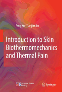 Introduction to Skin Biothermomechanics and Thermal Pain