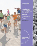 Introduction to Social Work and Social Welfare: Empowering People, International Edition