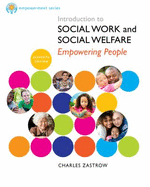 Introduction to Social Work and Social Welfare: Empowering People