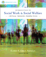 Introduction to Social Work & Social Welfare: Critical Thinking Perspectives