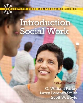 Introduction to Social Work - Farley, O William, and Smith, Larry, and Boyle, Scott