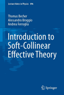 Introduction to Soft-Collinear Effective Theory