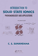 Introduction to Solid State Ionics: Phenomenology and Applications