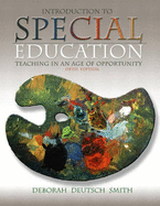 Introduction to Special Education: Teaching in an Age of Opportunity