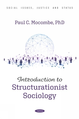 Introduction to Structurationist Sociology - Mocombe, Paul C.