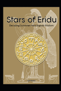 Introduction to Sumerian Astrology: The Stars of Eridu
