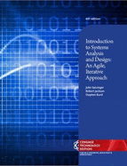 Introduction to Systems Analysis and Design: An Agile, Iterative Approach, Cengage Technology Edition