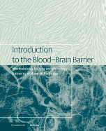 Introduction to the Blood-Brain Barrier: Methodology, Biology and Pathology