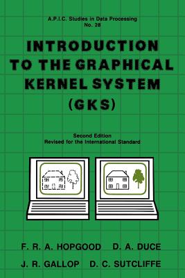 Introduction to the Graphical Kernal System (Gks) - Luisa, Bozzano G