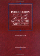 Introduction to the Law and Legal System of the United States - Burnham, William