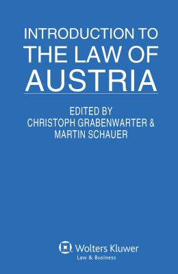 Introduction to the Law of Austria - Grabenwarter, Christoph (Editor), and Schauer, Martin (Editor)
