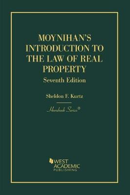 Introduction to the Law of Real Property - Kurtz, Sheldon F