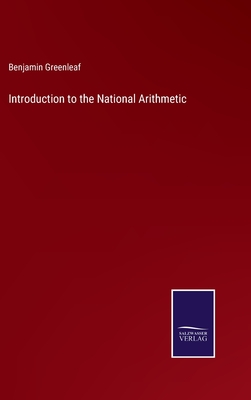 Introduction to the National Arithmetic - Greenleaf, Benjamin