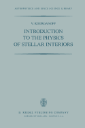 Introduction to the Physics of Stellar Interiors