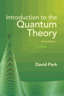 Introduction to the Quantum Theory: Third Edition
