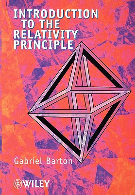 Introduction to the Relativity Principle - Barton, G