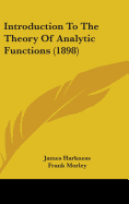 Introduction To The Theory Of Analytic Functions (1898)