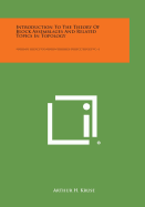 Introduction To The Theory Of Block Assemblages And Related Topics In Topology: National Science Foundation Research Project, Report No. 6